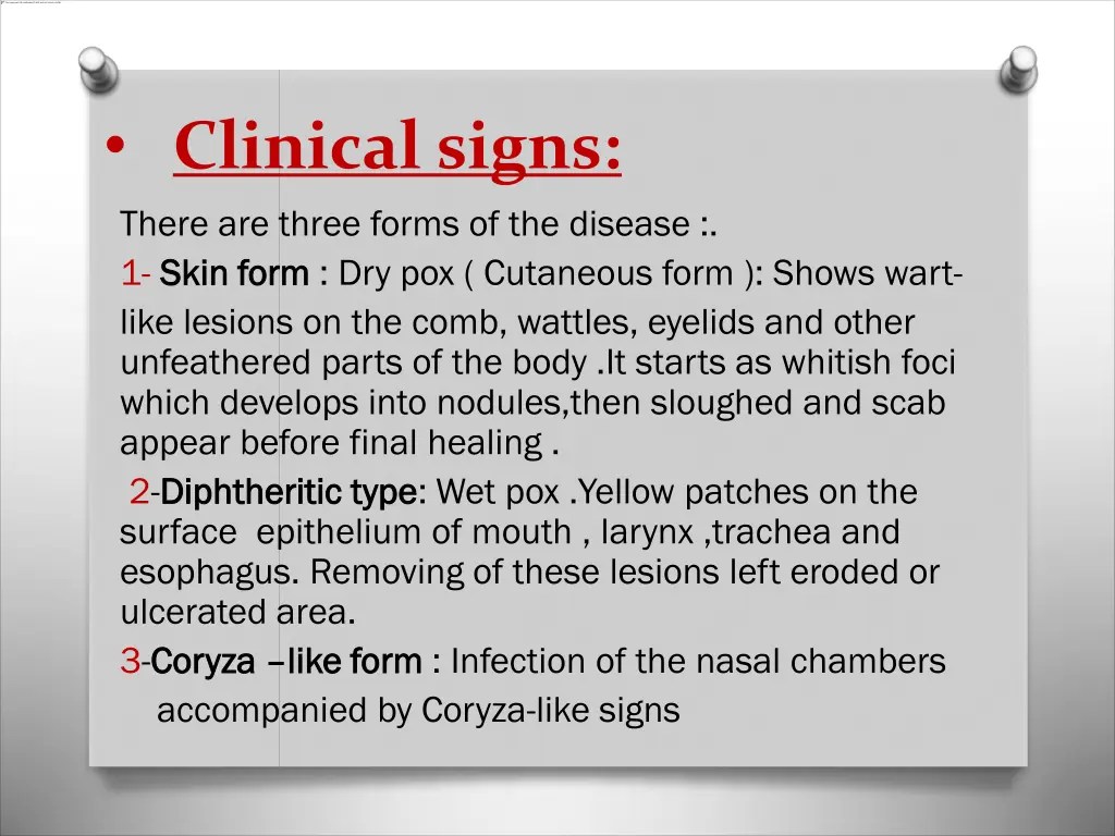 clinical signs there are three forms