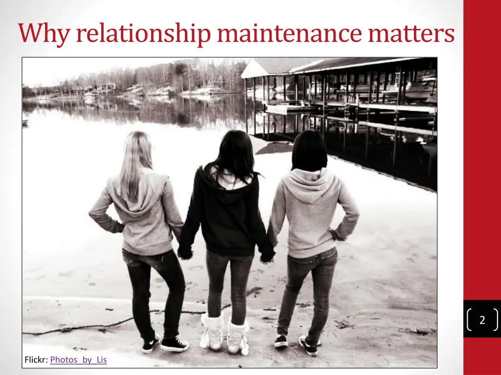 why relationship maintenance matters