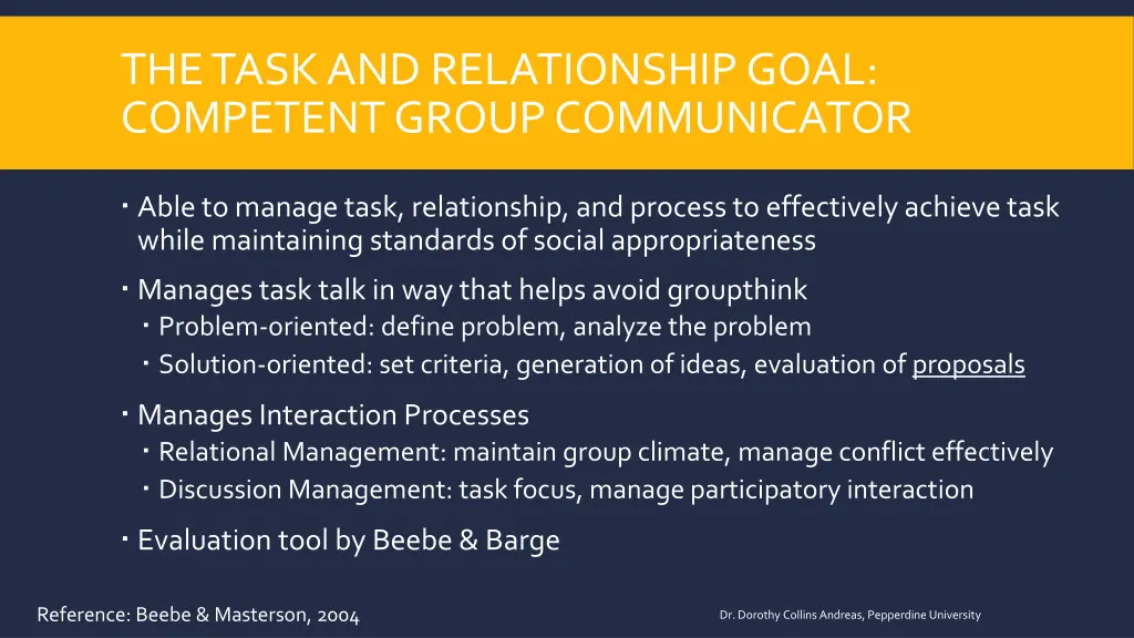 the task and relationship goal competent group