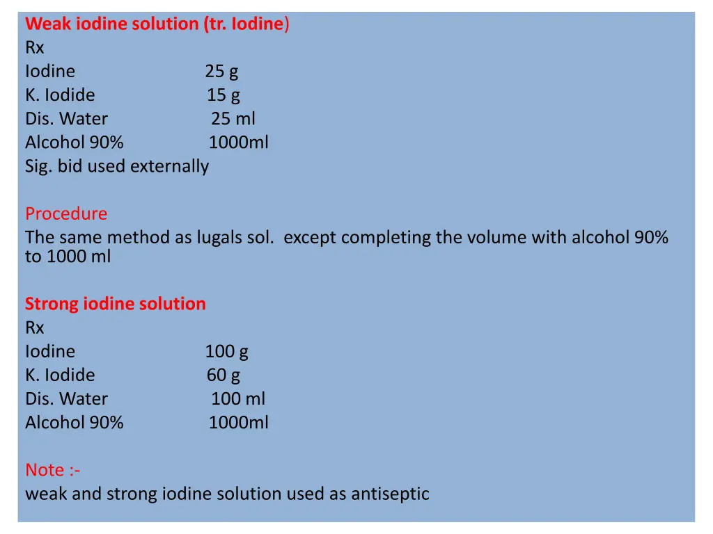 weak iodine solution tr iodine rx iodine