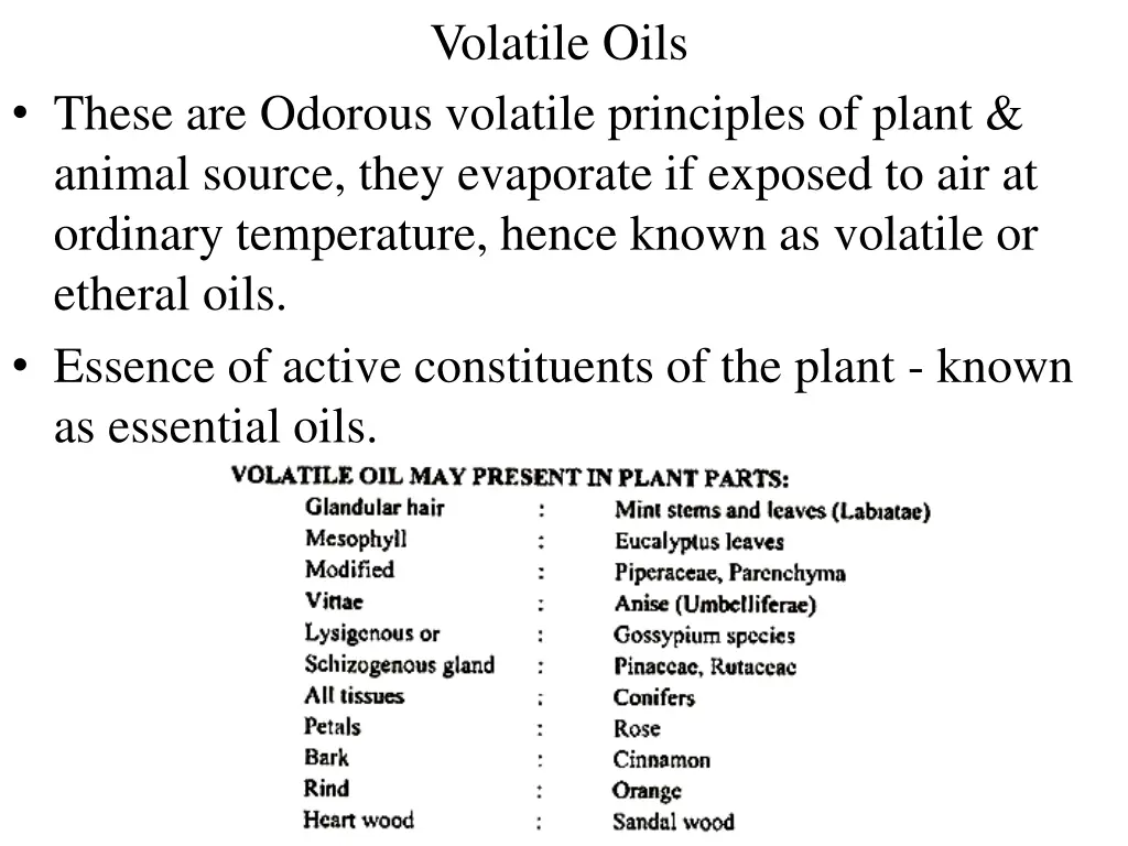 volatile oils