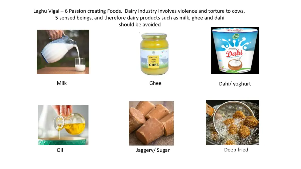 laghu vigai 6 passion creating foods dairy