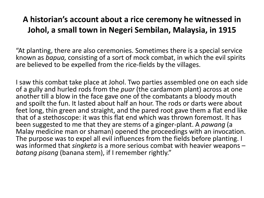 a historian s account about a rice ceremony