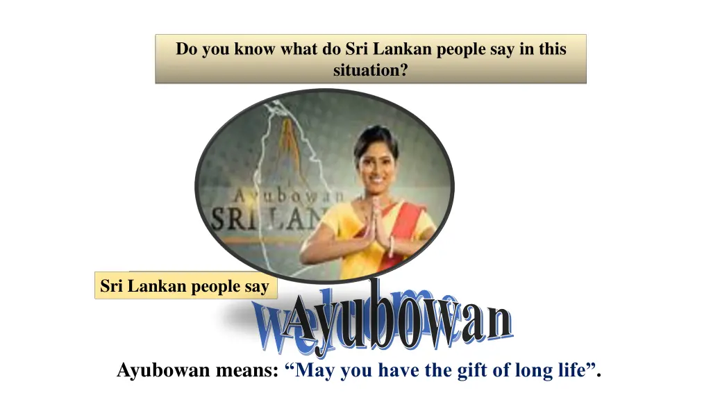 do you know what do sri lankan people say in this