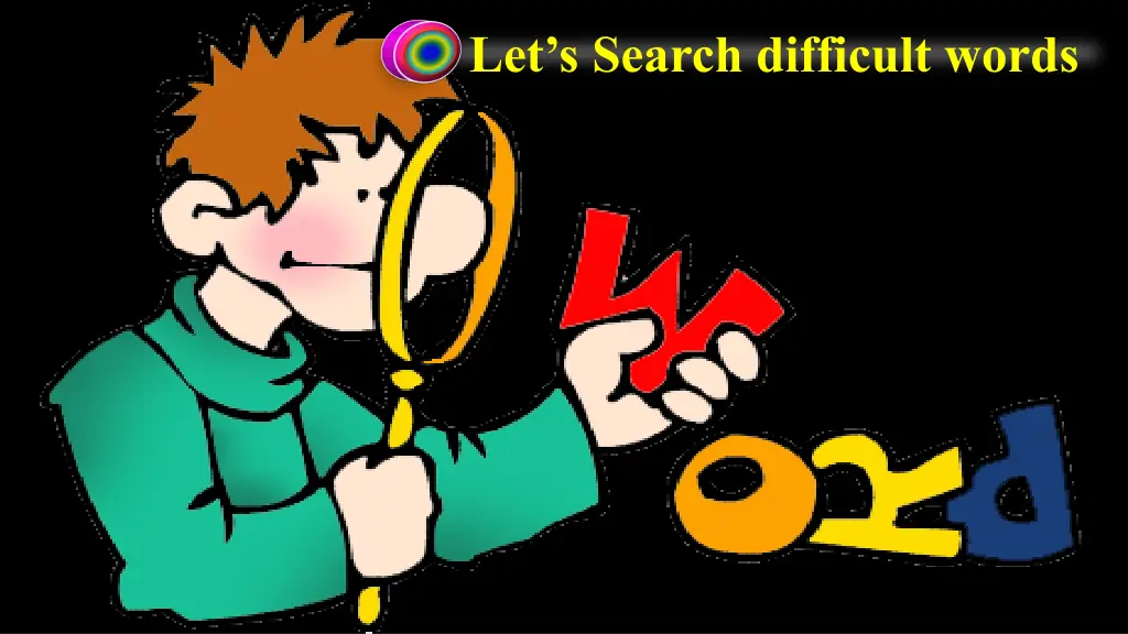 let s search difficult words