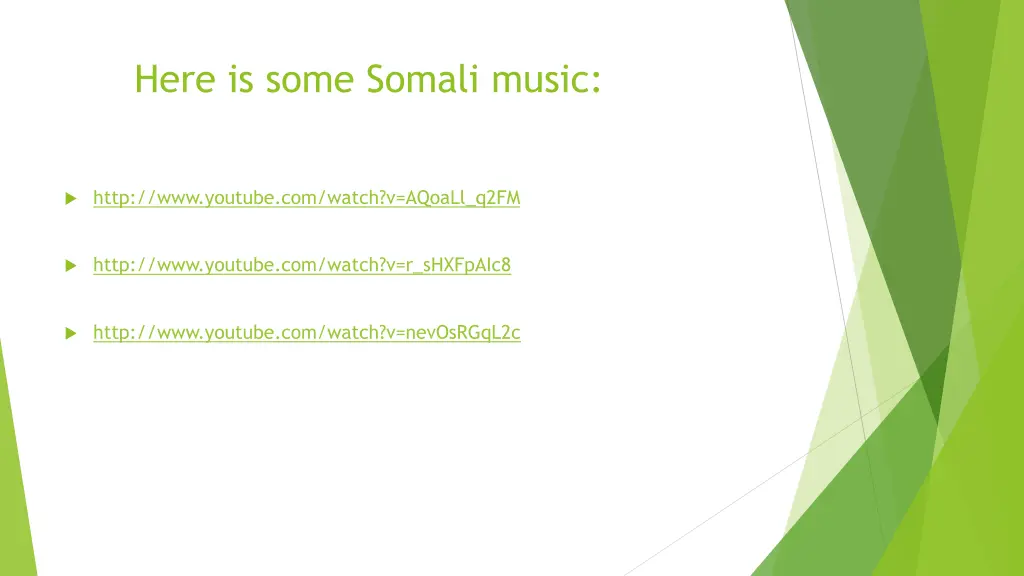 here is some somali music