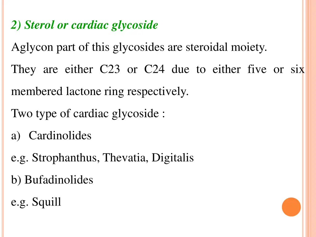 2 sterol or cardiac glycoside