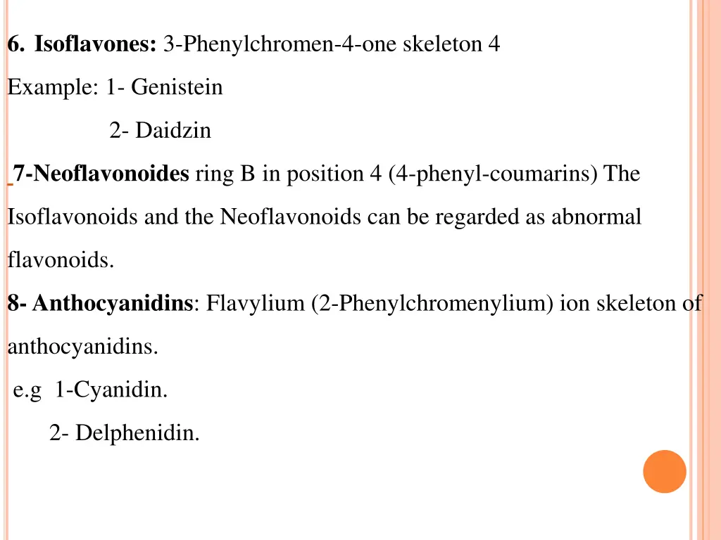 6 isoflavones 3 phenylchromen 4 one skeleton 4