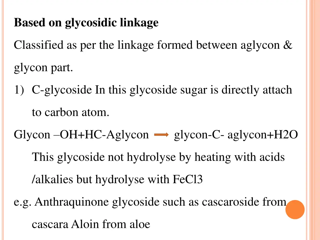 based on glycosidic linkage