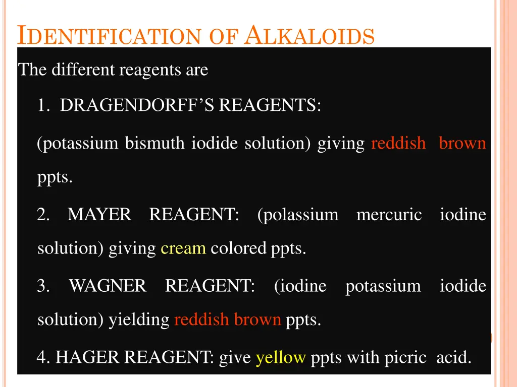 i dentification of a lkaloids the different