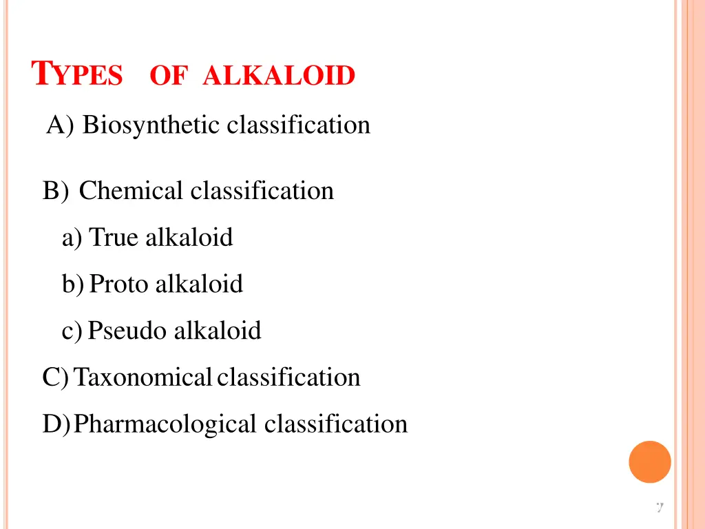 t ypes of alkaloid