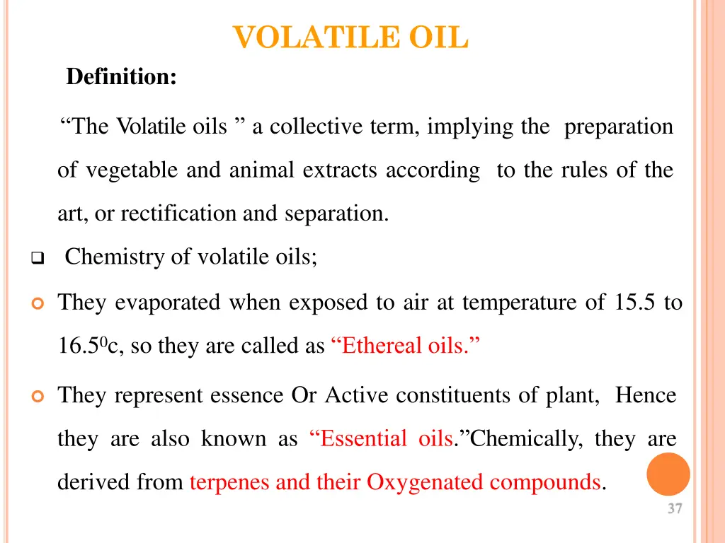 volatile oil