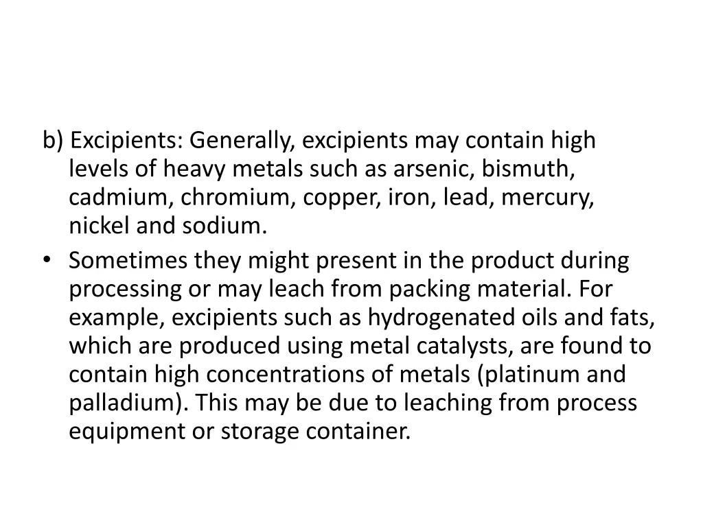 b excipients generally excipients may contain