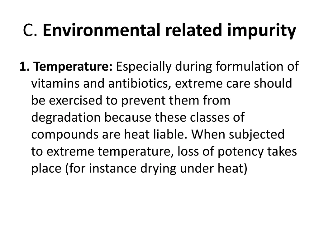 c environmental related impurity