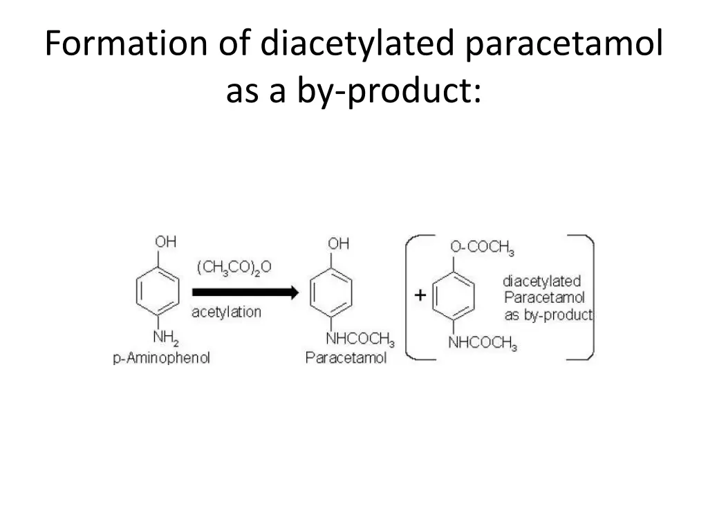 formation of diacetylated paracetamol