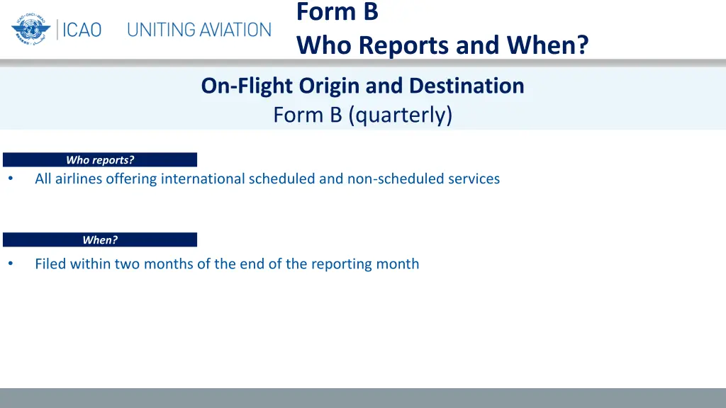 form b who reports and when