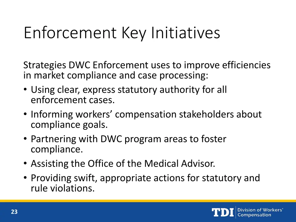 enforcement key initiatives