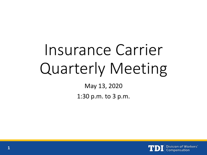 insurance carrier quarterly meeting