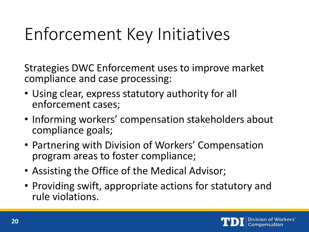 enforcement key initiatives