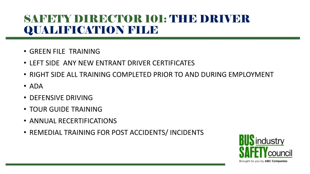 safety director 101 the driver qualification file 13