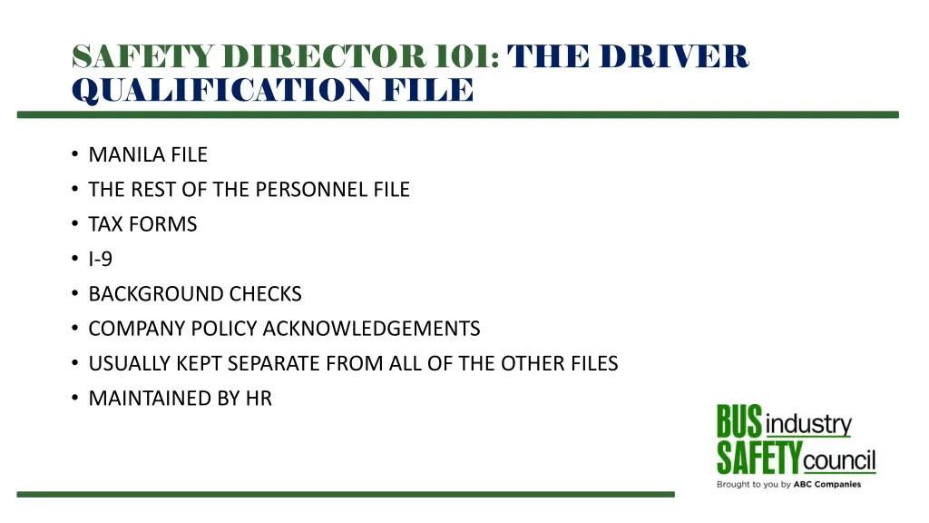 safety director 101 the driver qualification file 15