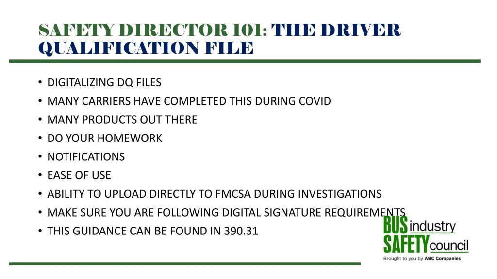 safety director 101 the driver qualification file 22