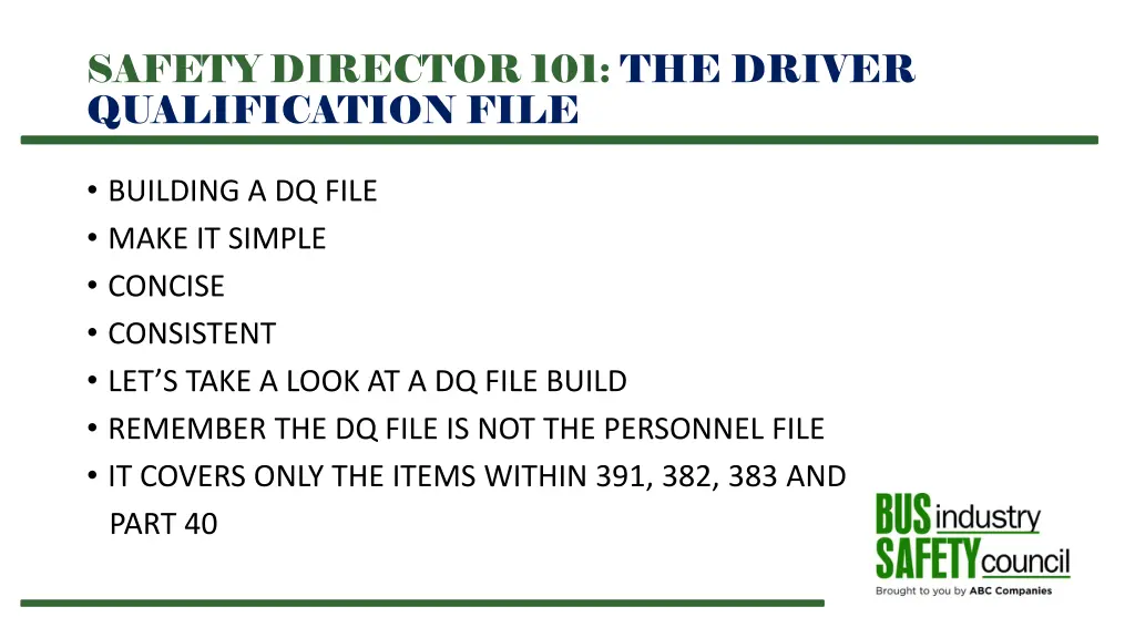 safety director 101 the driver qualification file 3