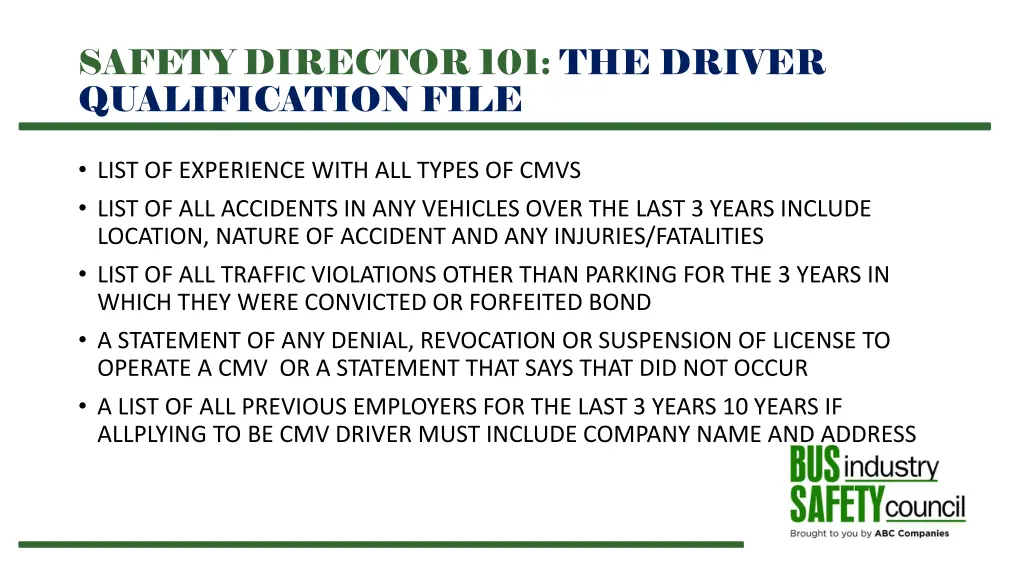 safety director 101 the driver qualification file 6