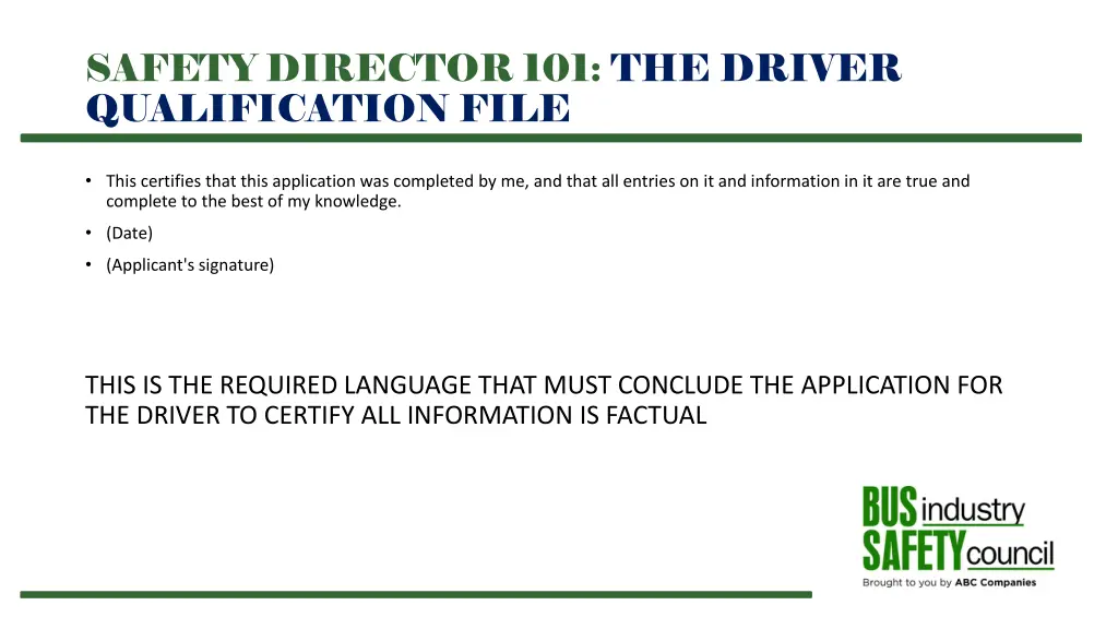 safety director 101 the driver qualification file 7