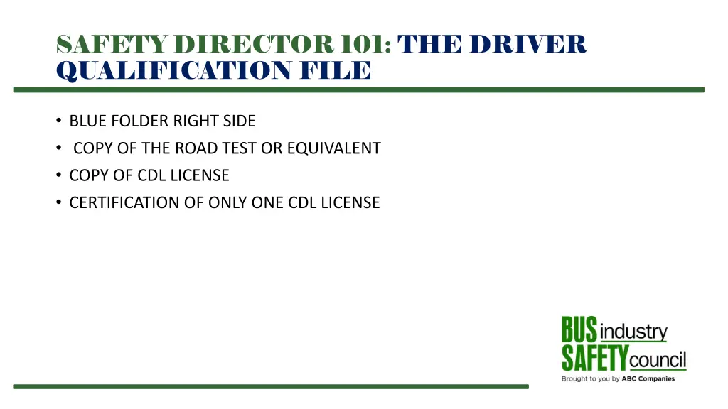 safety director 101 the driver qualification file 9