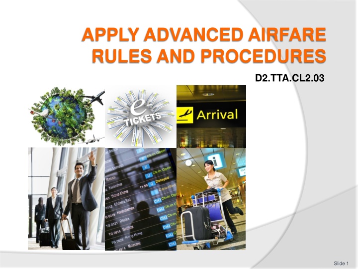 apply advanced airfare rules and procedures