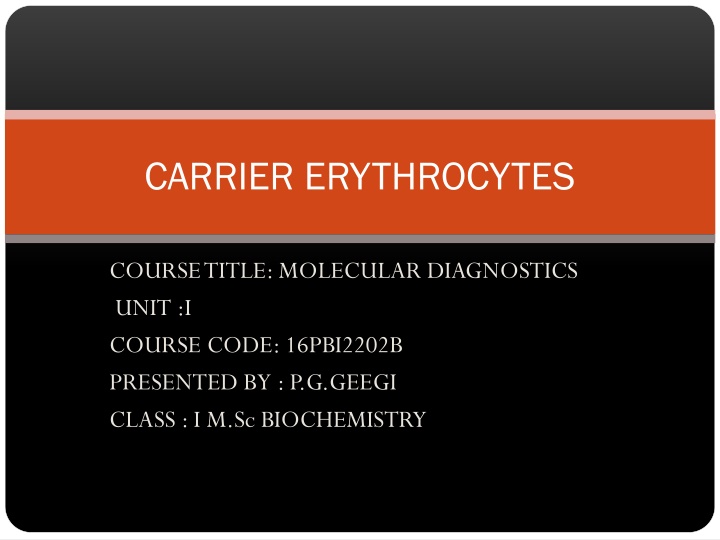 carrier erythrocytes