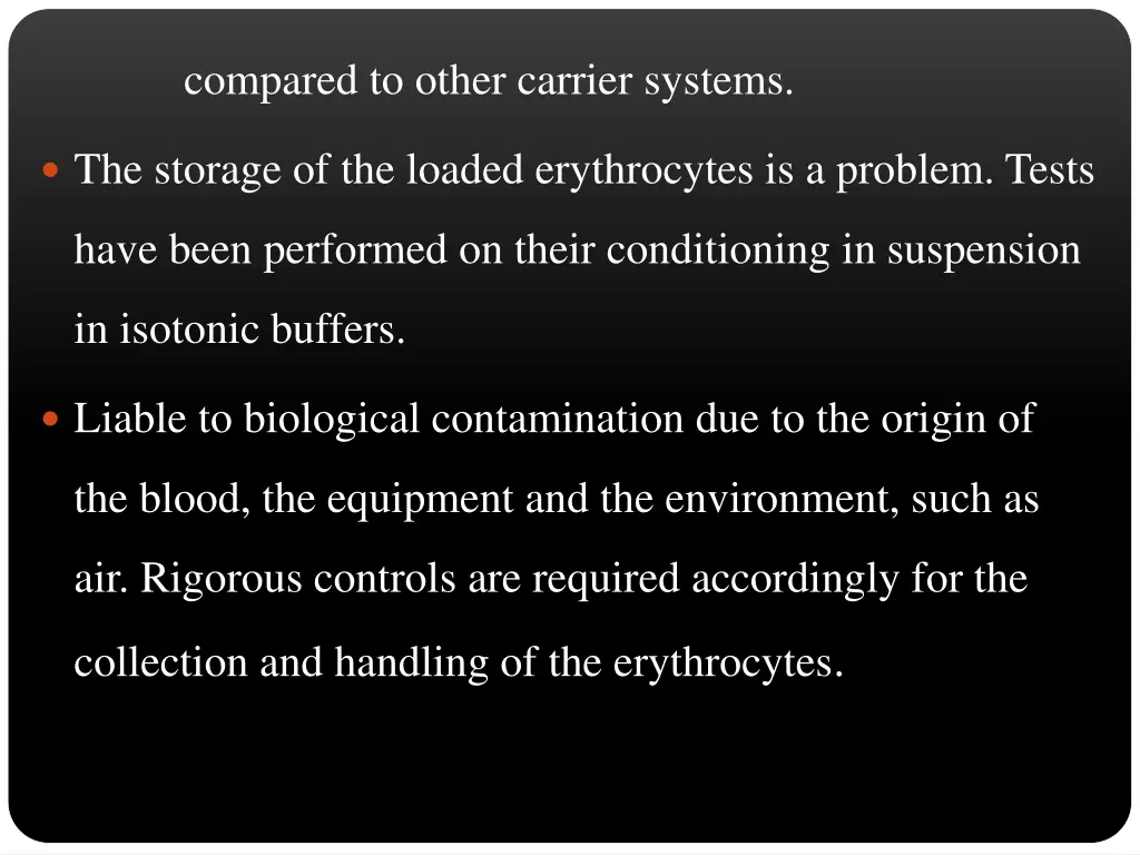 compared to other carrier systems