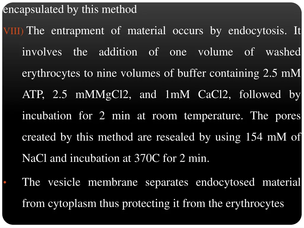 encapsulated by this method