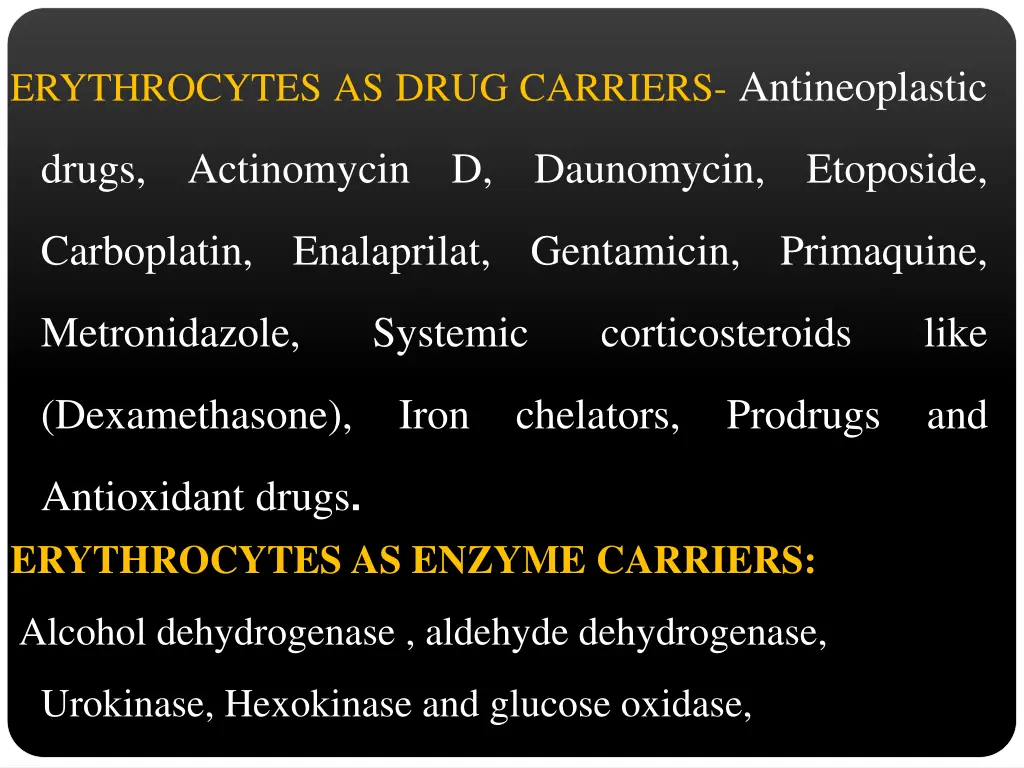 erythrocytes as drug carriers antineoplastic