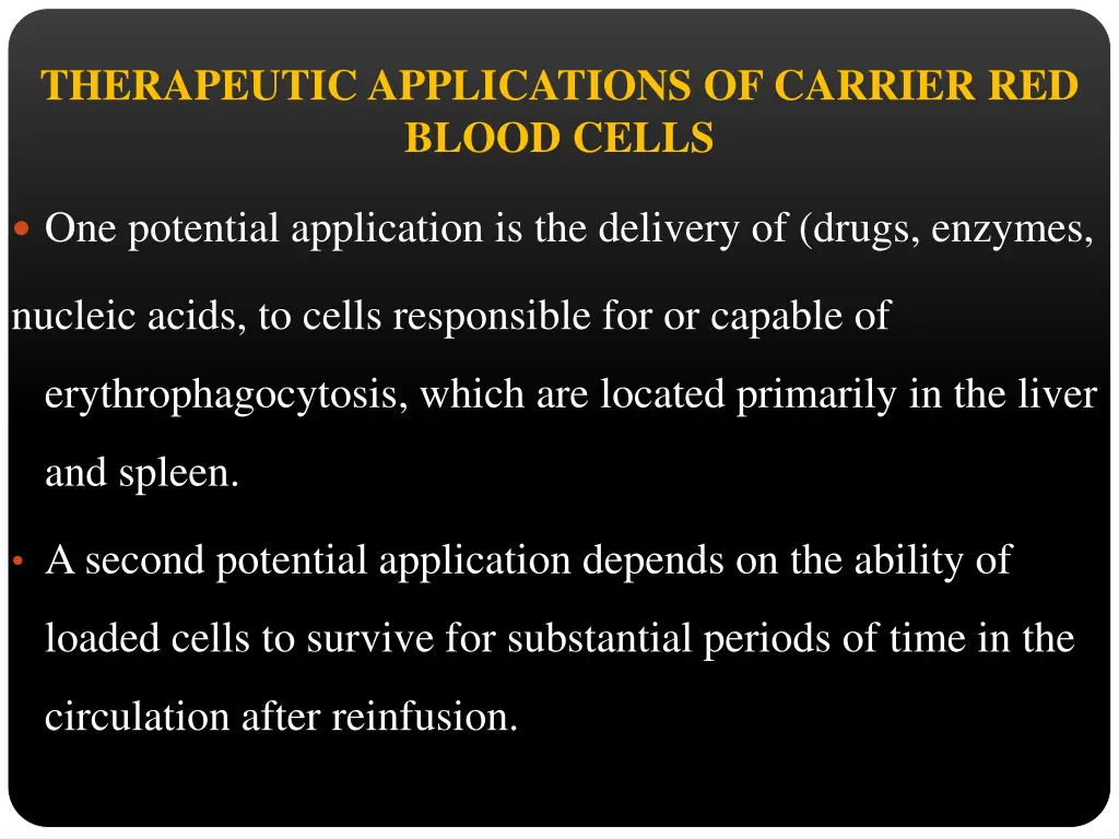 therapeutic applications of carrier red blood