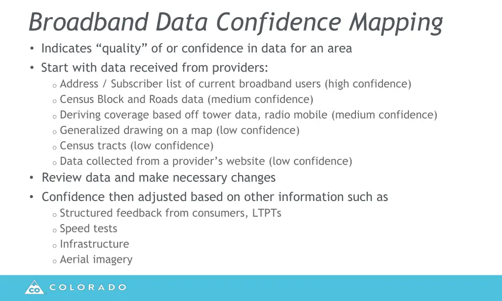 broadband data confidence mapping indicates