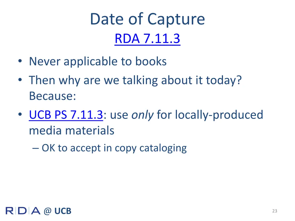 date of capture rda 7 11 3