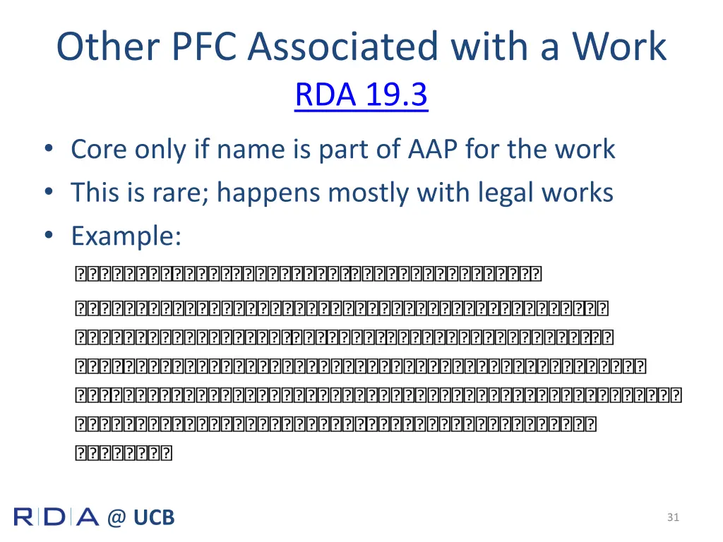 other pfc associated with a work rda 19 3