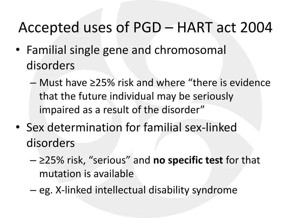 accepted uses of pgd hart act 2004 familial