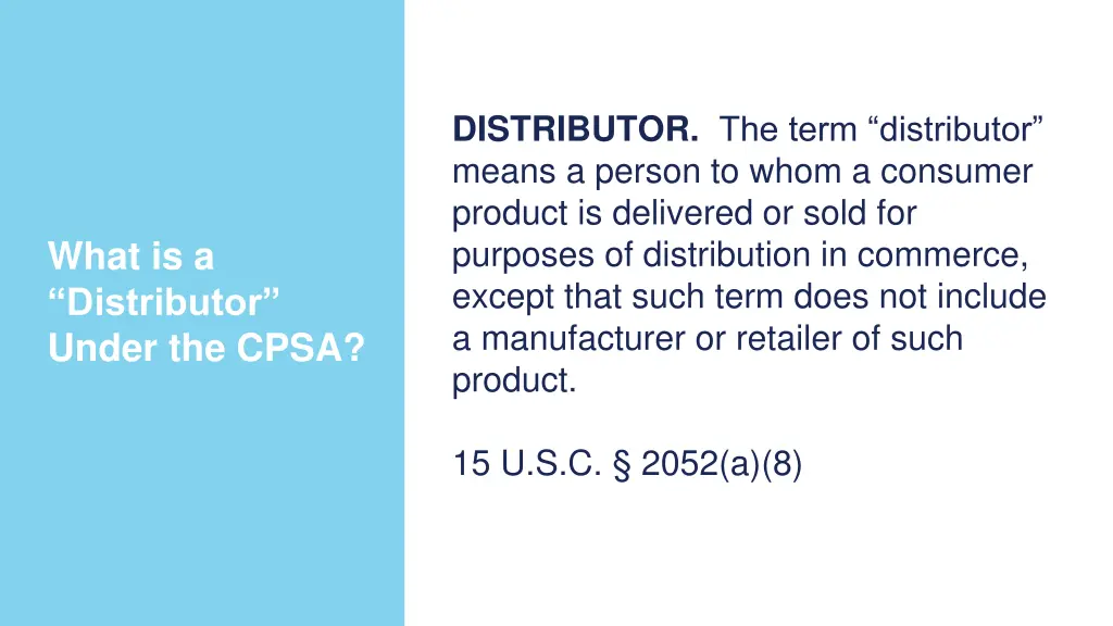 distributor the term distributor means a person