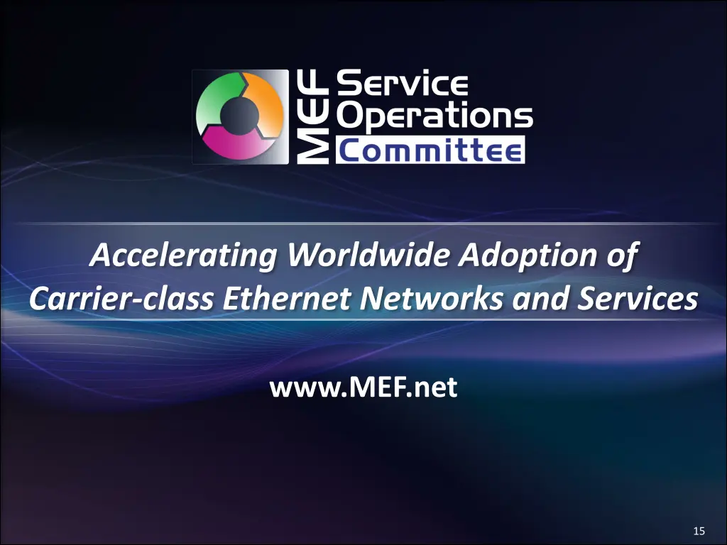 accelerating worldwide adoption of carrier class