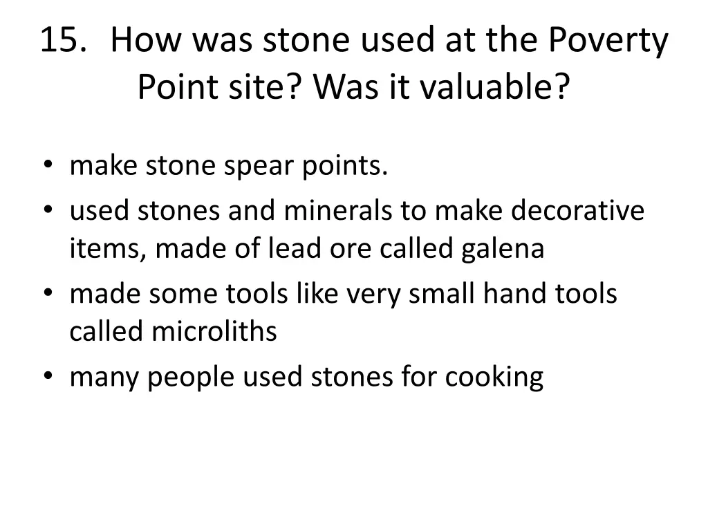 15 how was stone used at the poverty point site