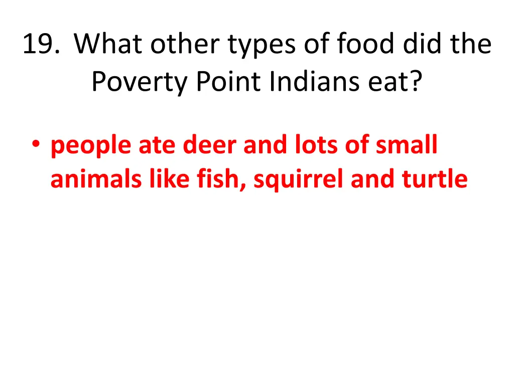 19 what other types of food did the poverty point