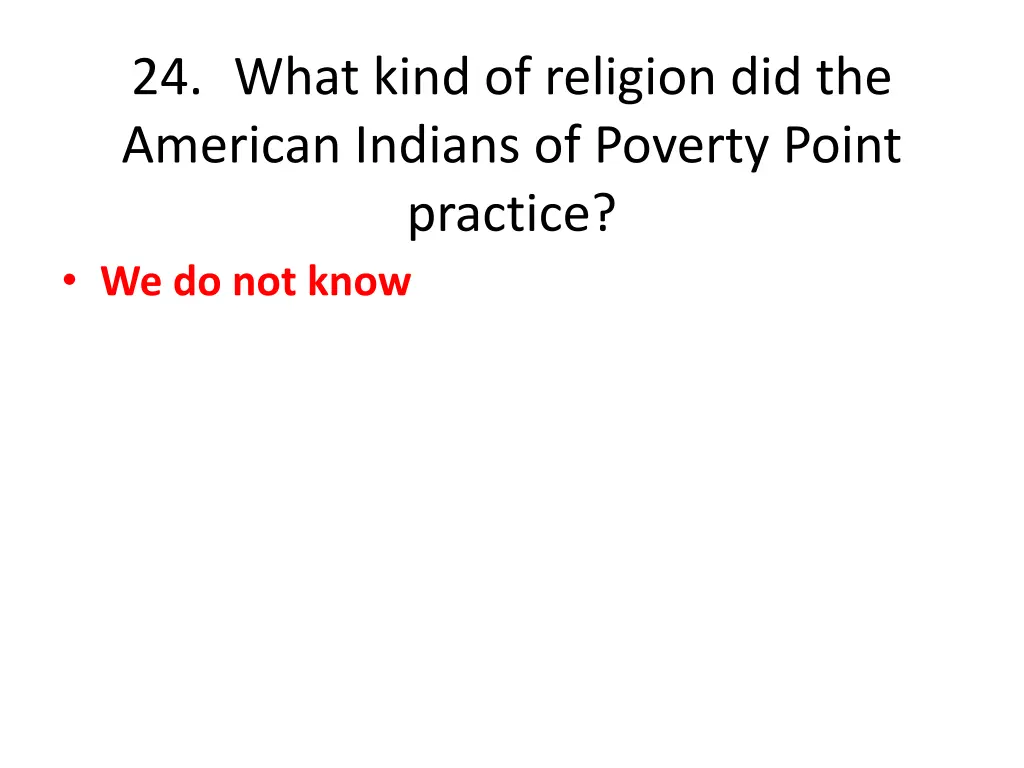 24 what kind of religion did the american indians