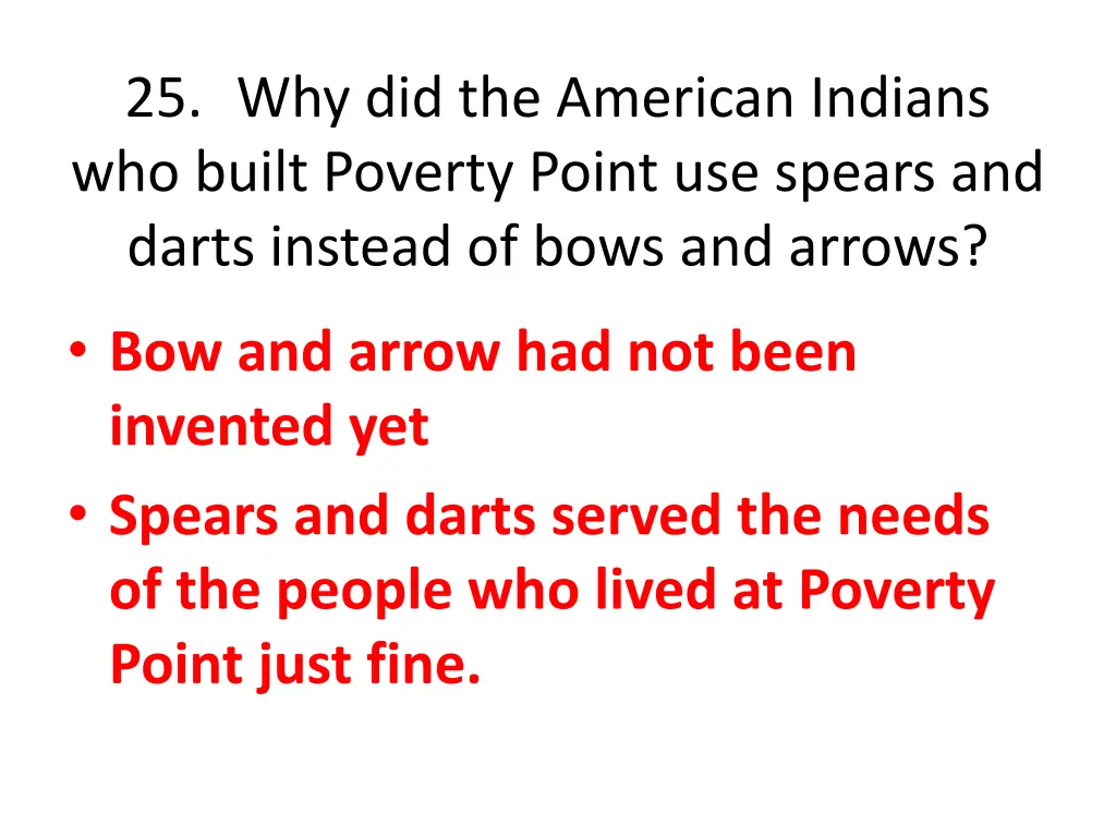 25 why did the american indians who built poverty