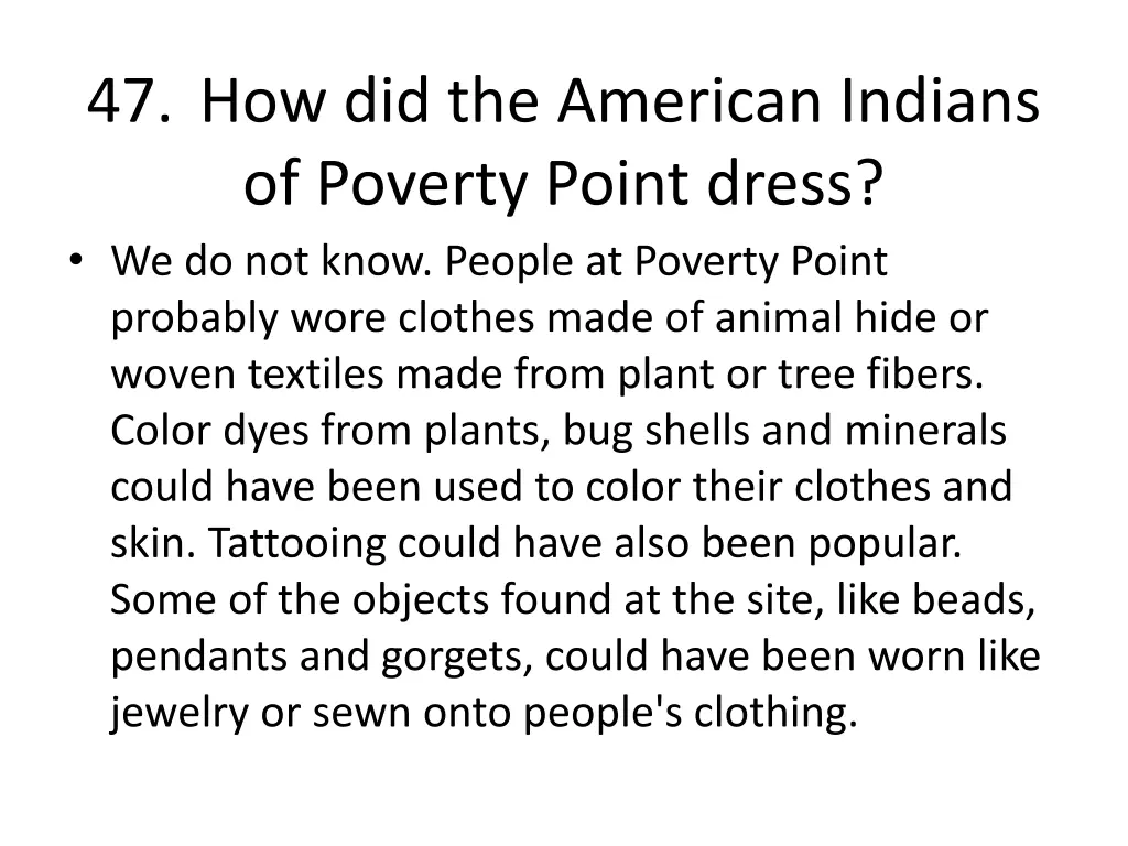 47 how did the american indians of poverty point