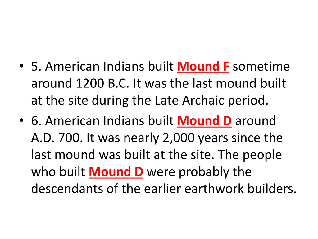 5 american indians built mound f sometime around