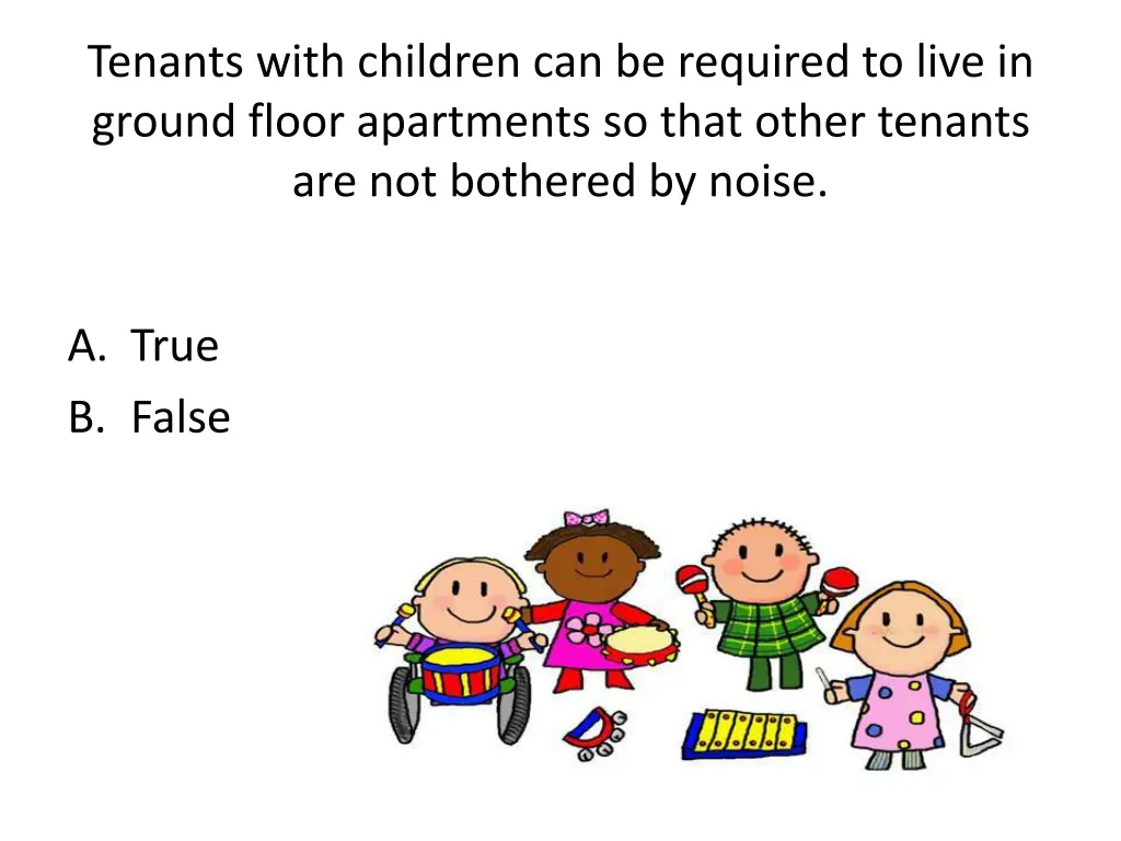 tenants with children can be required to live