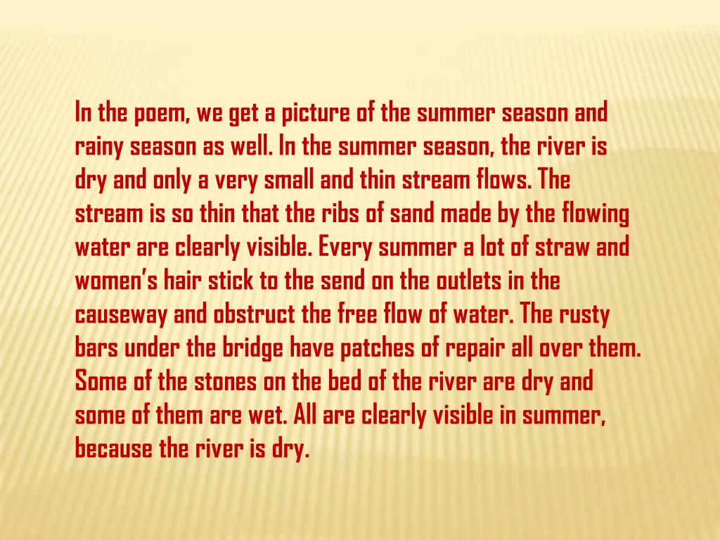 in the poem we get a picture of the summer season